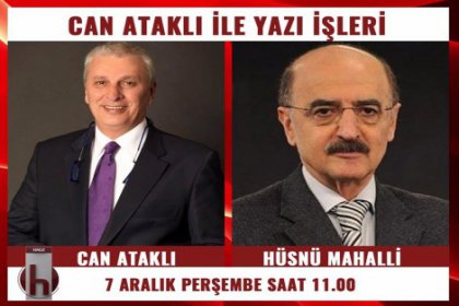 Hüsnü Mahalli Can Ataklı'nın konuğu oluyor