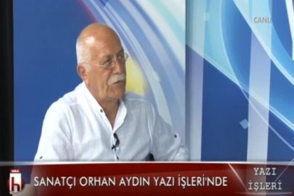 Orhan Aydın: İnsanlık tarihinde diktatörlük yanında duran sanatçı yoktur