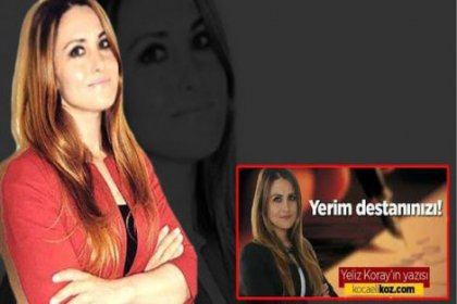 ‘Yerim Destanınızı’ yazısını yazan Yeliz Koray gözaltına alındı