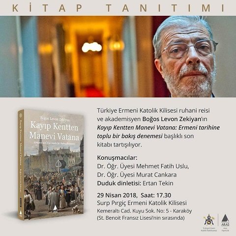 Boğos Levon Zekiyan'ın 'Kayıp Kentten Manevi Vatana' isimli kitabı tartışılıyor