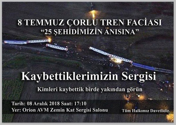 Çorlu'daki tren kazasında yakınlarını yitiren ailelerden ''Kaybettiklerimizin Sergisi''