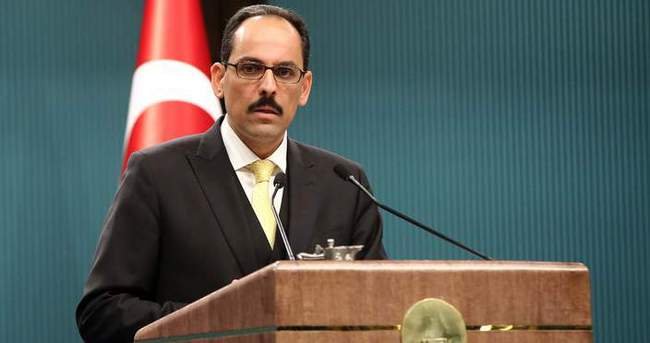 Cumhurbaşkanlığı Sözcüsü İbrahim Kalın: ABD dahil herkes Türk yargısının vereceği karara saygı duymak zorunda