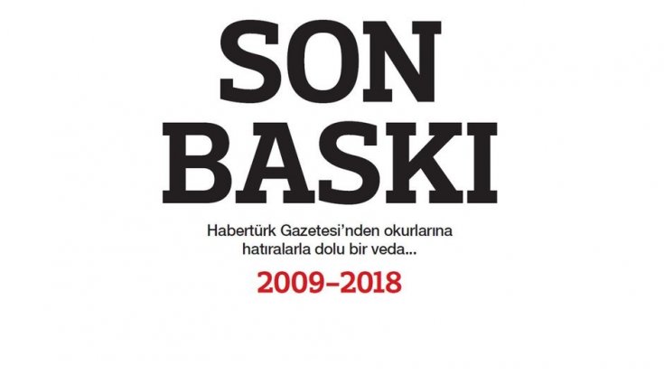 Habertürk son baskısıyla okurlarına veda etti