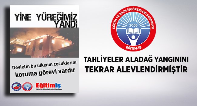 Tarikat yurdundaki yangın davasında 4 sanığın tahliye edilmesine Eğitim İş'ten tepki