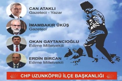 CHP Uzunköprü İlçe Başkanlığından "Türkiye Nereye Gidiyor?" paneli