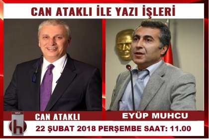 Eyüp Muhcu Halk Tv'de Can Ataklı'nın konuğu oluyor