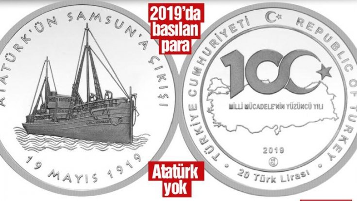 Atatürk’süz 19 Mayıs parası bastılar