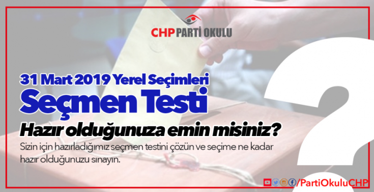 CHP Parti Okulu'ndan 'Seçmen Testi'