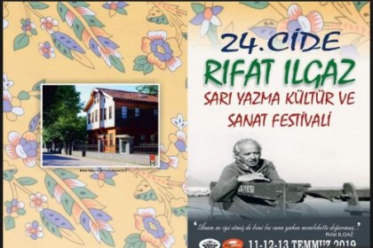 24. Cide Rıfat Ilgaz Sarı Yazma Kültür ve Sanat Festivali 11 Temmuz'da başlıyor