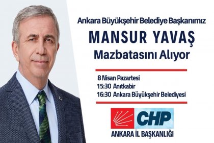 Mansur Yavaş mazbatasını 8 Nisan Pazartesi alıyor