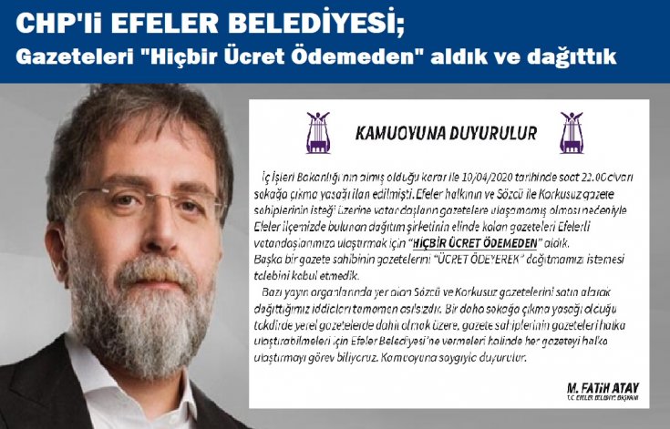 Ahmet Hakan, "ayrımcılık yapan CHP'li belediyeler ayıp ediyor demişti" Efeler Belediyesinden açıklama, "Hiçbir ücret ödemeden" aldık dağıttık