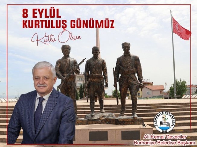 Burhaniye Belediye Başkanı Ali Kemal Deveciler, Balıkesir'in düşman işgalinden kurtuluşunun 98. yılında mesaj yayınladı