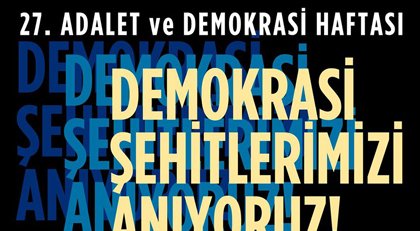 ÇYDD'den 'Demokrasi Şehitlerimizi Anıyoruz” konulu söyleşi