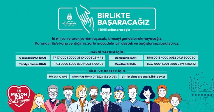 İBB yardım kampanyası için hesap numaralarını paylaştı: Kimseyi geride bırakmayacağız, birlikte başaracağız