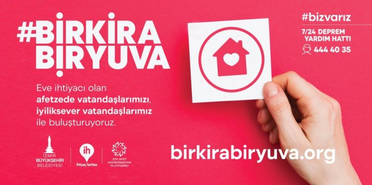 İzmir Büyükşehir Belediyesi'nden evlerini kaybeden yurttaşlar için 'Bir Kira Bir Yuva' kampanyası