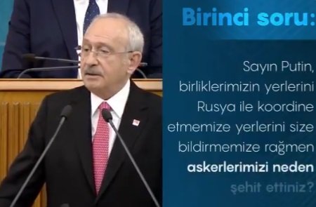 Kılıçdaroğlu'ndan Putin'e sorulacak 4 soru