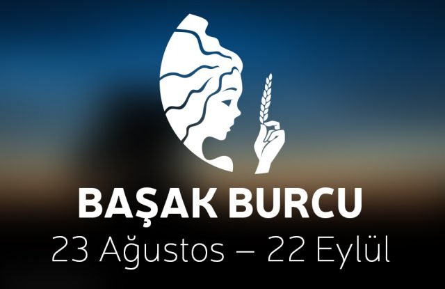 Başak burcu 2021 yorumu