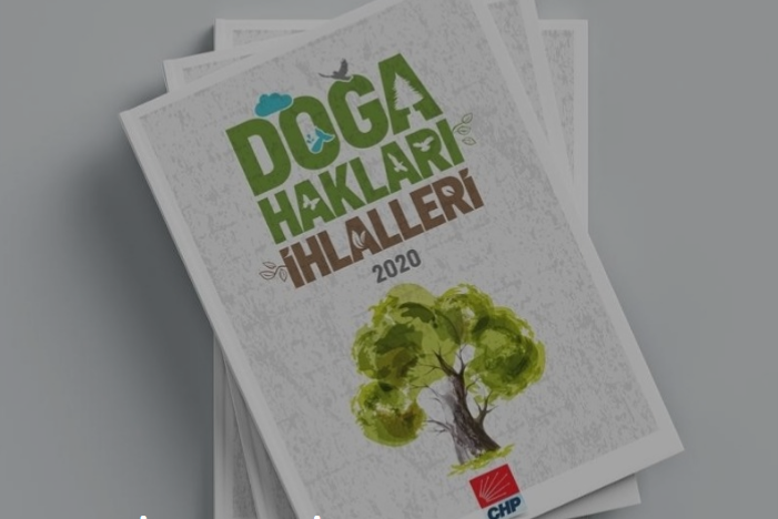CHP'nin 'Doğa Hakları İhlalleri 2020' kitabı yayınlandı