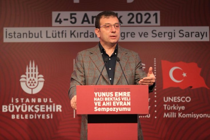 İmamoğlu: 'Bugünün yöneticileri Yunus’tan, Hacı Bektaş’tan, Ahi Evran’dan ders almalı'