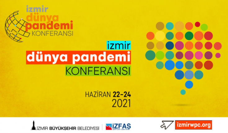 İzmir 'Dünya Pandemi Konferansı'na ev sahipliği yapacak