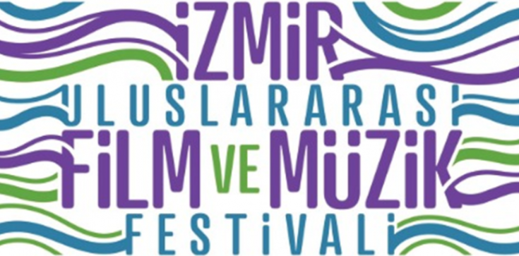İzmir Uluslararası Film ve Müzik Festivali 21 Haziran'da başlıyor