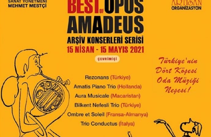 Opus Amadeus Oda Müziği Festivali çevrimiçi konserlerle devam ediyor
