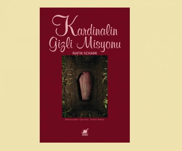 Rafik Schami’nin yeni romanı Kardinalin Gizli Misyonu kitapçılarda