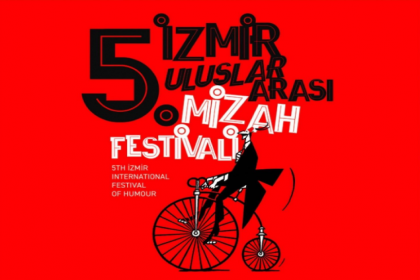 5. İzmir Uluslararası Mizah Festivali başlıyor