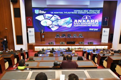 Ankara Büyükşehir Belediyesi'nde doğal afetlere karşı farkındalık konferansları başladı