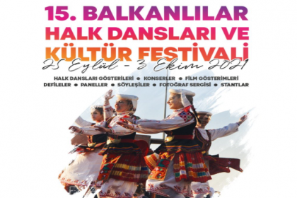 Balkanlılar Halk Dansları ve Kültürü Festivali 25 Eylül'de başlıyor