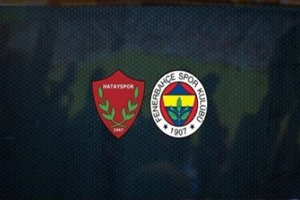 Fenerbahçe, Hatayspor maçının ilk 11'i belli oldu