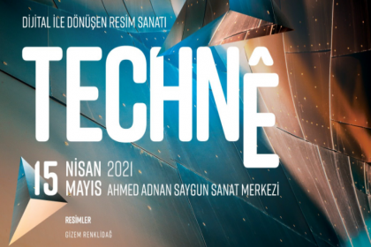 TECHNÊ sergisi 15 Nisan’da İzmir’de