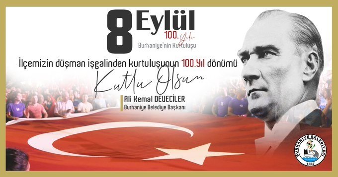 Burhaniye Düşman İşgalinden Kurtuluşunun 100.Yılını kutluyor