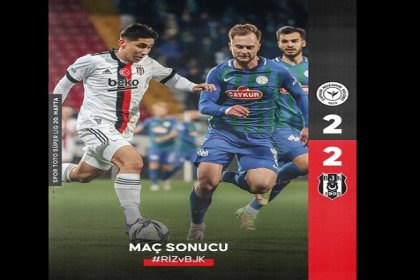 Çaykur Rizespor 2-2 Beşiktaş