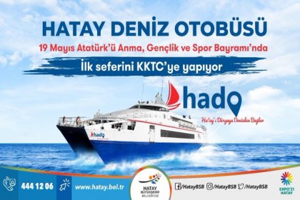 Lütfü Savaş duyurdu; Hatay - Kıbrıs arası feribot seferlerine 19 Mayıs'ta başlıyoruz!