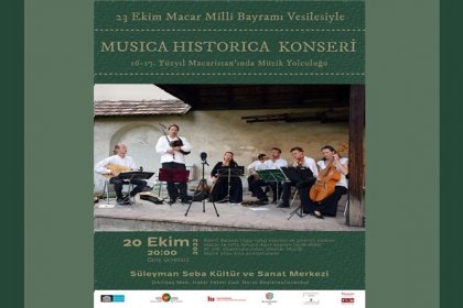Musica Historica Topluluğu 23 Ekim Macar Milli Bayramı vesilesiyle Türkiye'de bir dizi konser verecek