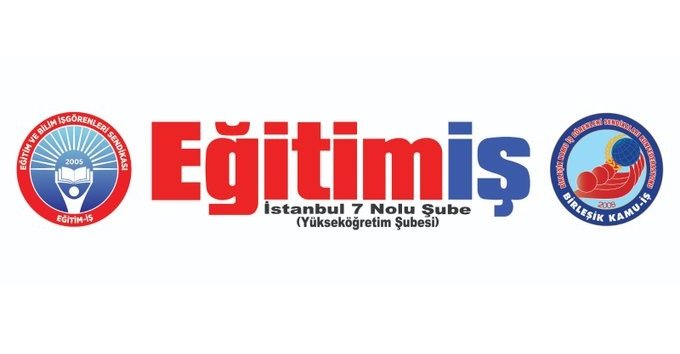 Eğitim-İş Sendikası İstanbul'da Yükseköğretim şubesinin kuruluşunu ilan ediyor