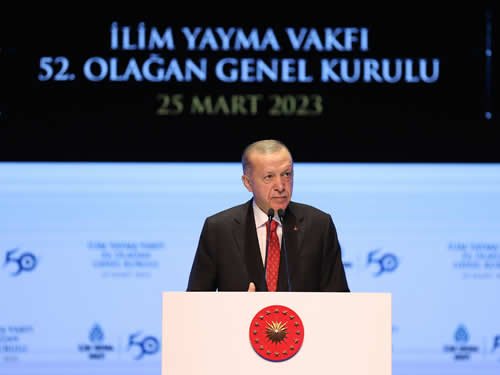 Erdoğan, İlim Yayma Vakfı 52. Genel Kurulu'na katıldı