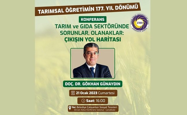 Gökhan Günaydın, Çanakkale'de Tarımsal öğretimin 177. yıl dönümü nedeniyle düzenlenen konferansta konuşacak