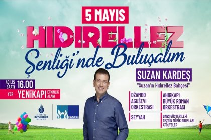 İBB; Hıdırellez Şenliğinde buluşalım