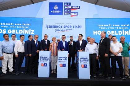 İBB, İçerenköy Spor Tesisinin yapımını, 'Yeni Yatırımlar Yeni Atılımlar' başlığıyla başlattı