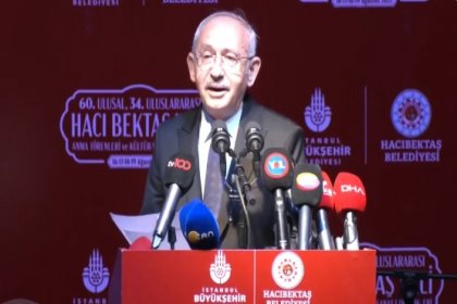 Kılıçdaroğlu; Bugün Hacı Bektaş Veli’nin söylediklerinden çok uzaktaysak, o güzellikleri nerede yitirdiysek onları arayıp bulmalıyız!