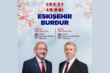 Millet İttifakı Cumhurbaşkanı adayı Kılıçdaroğlu, Mansur Yavaş ile 25 Nisan'da Eskişehir ve Burdur'da miting yapacak