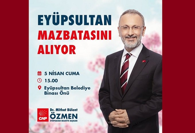 Eyüpsultan Belediye Başkanı Dr. Bülent Özmen 5 Nisan'da mazbatasını alıyor