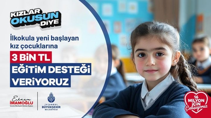 İBB'den 'Kızlar Okusun Diye' desteği İBB'den 'Kızlar Okusun Diye' desteği