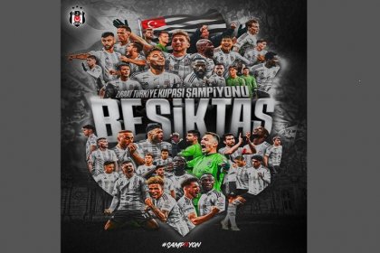Ziraat Türkiye Kupası Trabzonspor'u 3-2 yenen Beşiktaş'ın