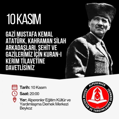 Alperenler Derneği 10 Kasım'da Atatürk için mevlid okutuyor