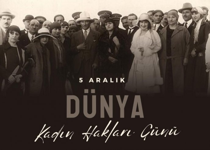 Bugün 5 Aralık Kadın Hakları Günü Bugün 5 Aralık Kadın Hakları Günü