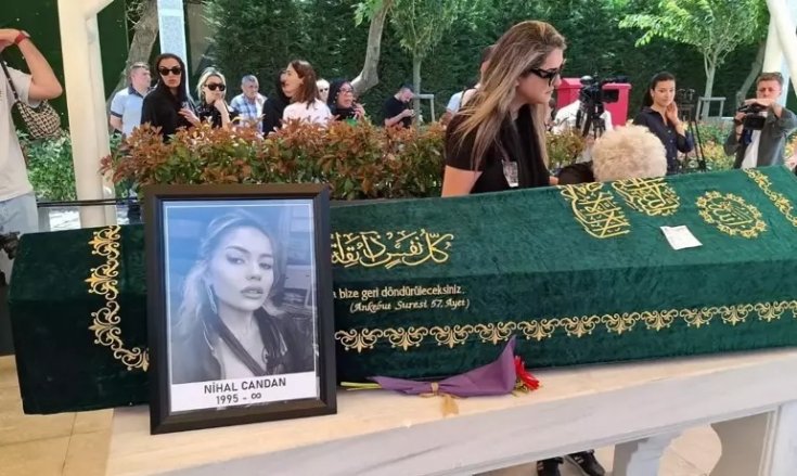 Sosyal medya fenomeni Nihal Candan son yolculuğuna uğurlandı Sosyal medya fenomeni Nihal Candan son yolculuğuna uğurlandı