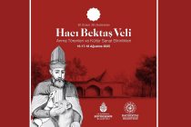 62. Ulusal, 36. Uluslararası Hacı Bektaş Veli Anma Törenleri ve Kültür Sanat Etkinlikleri, 16-17-18 Ağustos'ta yapılacak